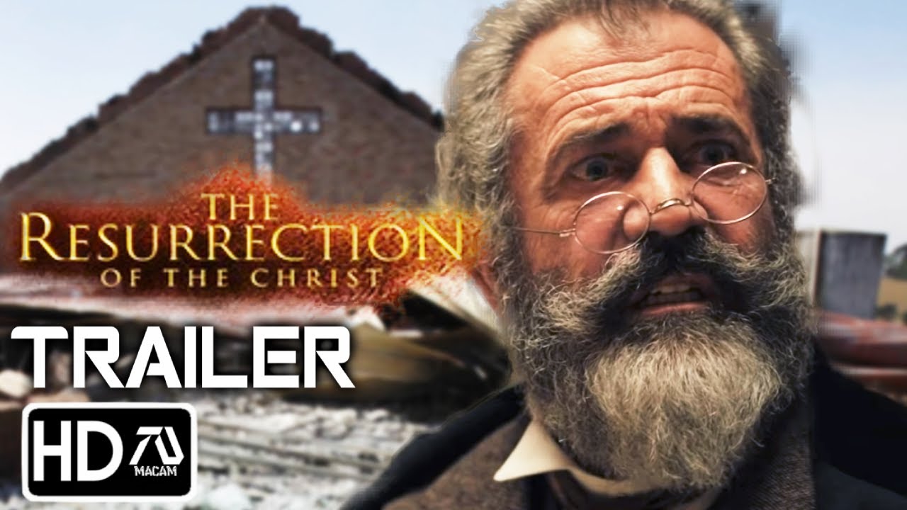 The Second Coming Of The Christ Movie Mel Gibson NO TE LO PIERDAS. FAN TRAILER DE LA PASIÓN DE CRISTO 2 (RESURECCIÓN) DE